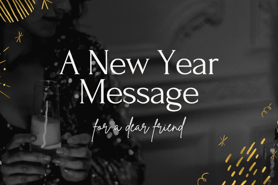 Auf dem Bild steht A New Year Message