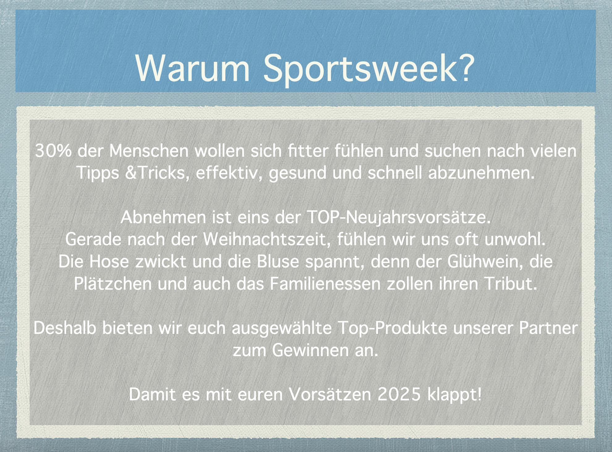 Warum veranstalten wir die Sportsweek?