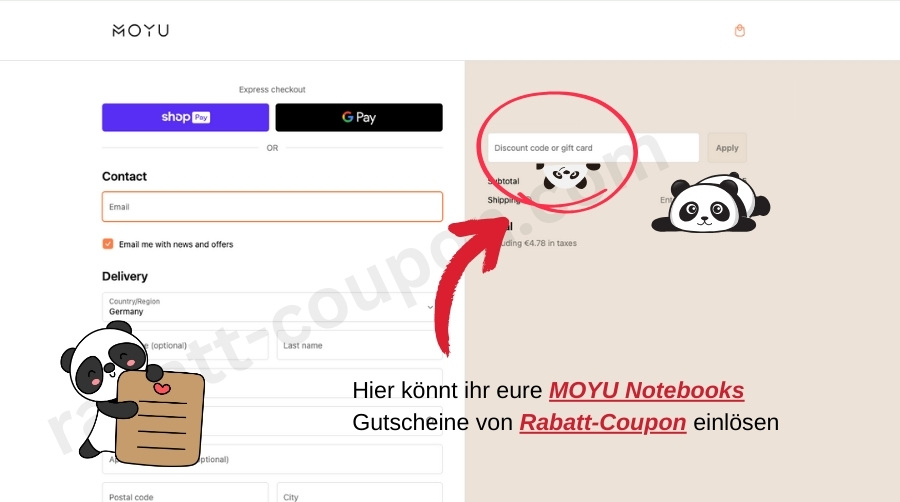 Im Warenkorb könnt ihr den MOYU Notebooks -Gutscheincode von Rabatt-Coupon einlösen.