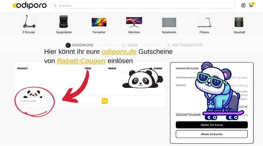 Im Warenkorb könnt ihr den odiporo.de-Gutscheincode von Rabatt-Coupon einlösen.